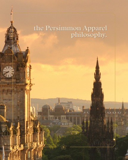 The Persimmon Apparel Philosophy